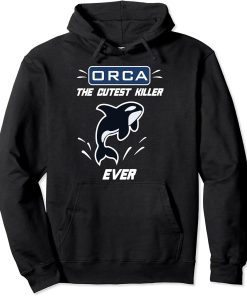 Marysville Washington Orca the cutest killer ever t-shirt Pullover Hoodie